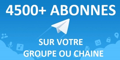 +4500 membres de Telegram, abonnés ACTIFS à un groupe ou à une chaîne.