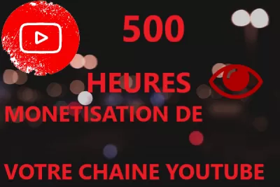 500 Heures de visionnage pour monétiser votre chaîne YouTube + Garantie
